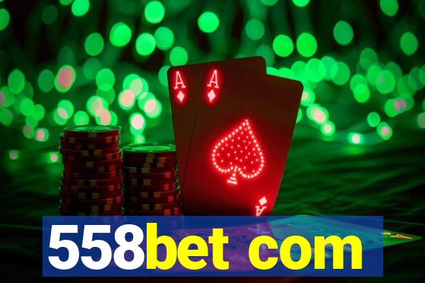 558bet com